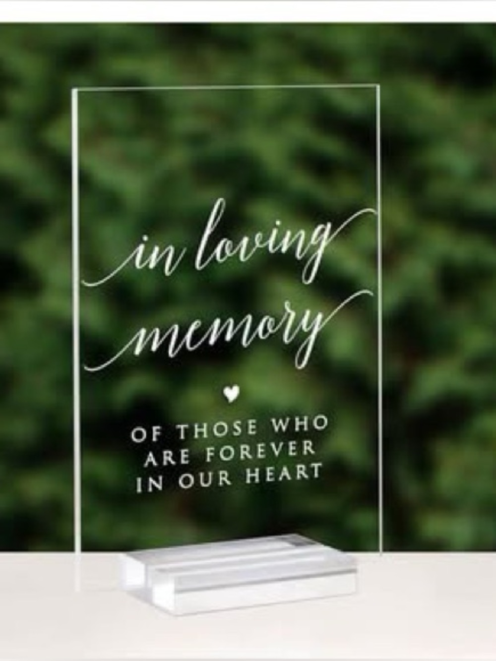 In Loving Memory Clear Acrylic Plaque - Memorial Home Accent